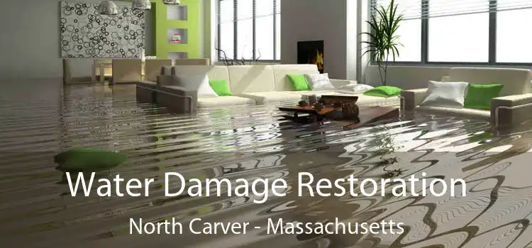 Water Damage Restoration North Carver - Massachusetts