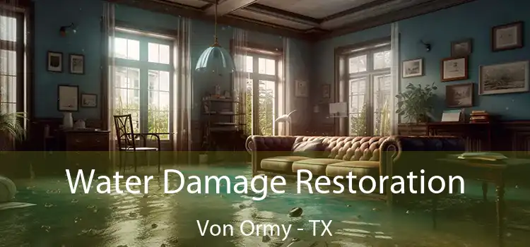 Water Damage Restoration Von Ormy - TX