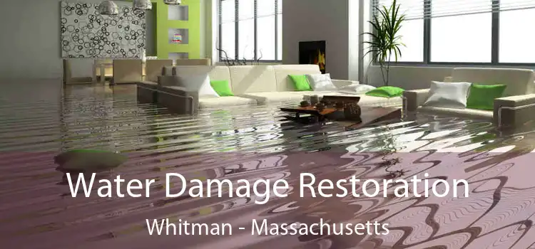 Water Damage Restoration Whitman - Massachusetts