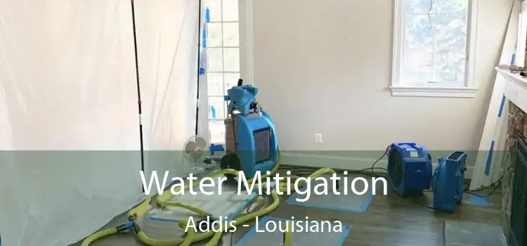 Water Mitigation Addis - Louisiana