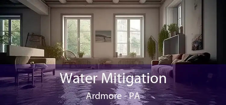 Water Mitigation Ardmore - PA