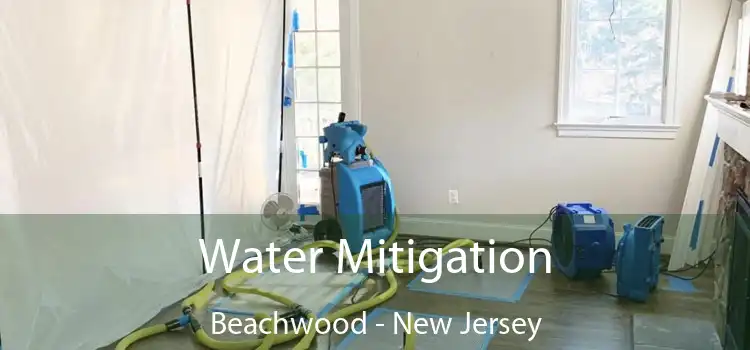 Water Mitigation Beachwood - New Jersey