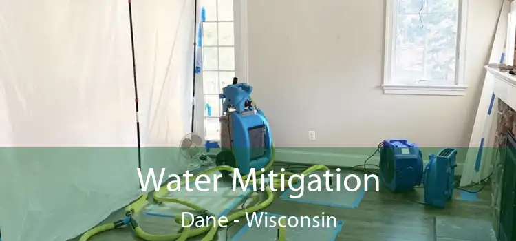 Water Mitigation Dane - Wisconsin