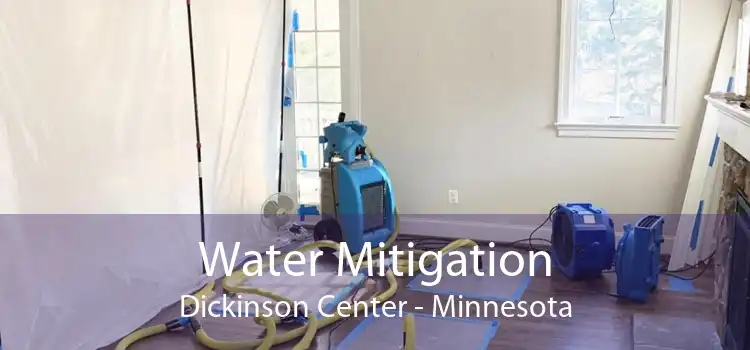 Water Mitigation Dickinson Center - Minnesota