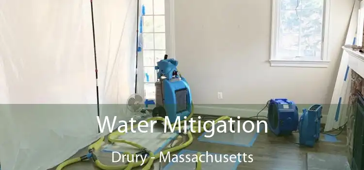 Water Mitigation Drury - Massachusetts