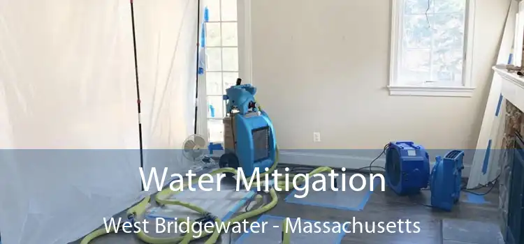 Water Mitigation West Bridgewater - Massachusetts